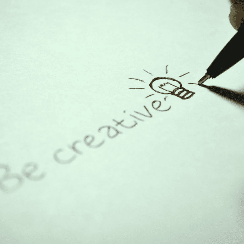 Be creatvie